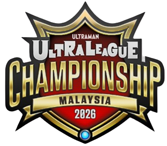Ultraman Card Game Ultra League Championship 2026 Malaysia